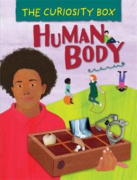 Cover image for The Curiosity Box: Human Body