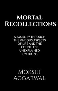 Cover image for Mortal Recollections