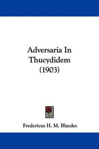 Cover image for Adversaria in Thucydidem (1903)