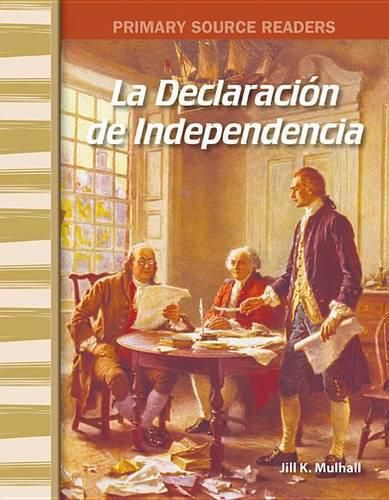 La Declaracion de la Independencia (The Declaration of Independence)