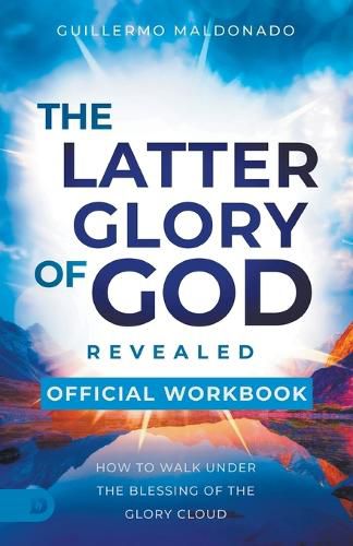 Cover image for The Official Workbook for The Latter Glory of God Revealed