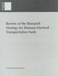 Cover image for Review of the Research Strategy for Biomass-Derived Transportation Fuels