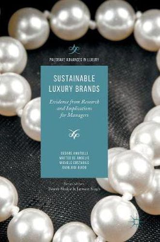 Cover image for Sustainable Luxury Brands: Evidence from Research and Implications for Managers