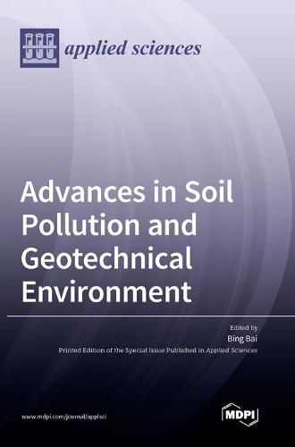 Cover image for Advances in Soil Pollution and Geotechnical Environment