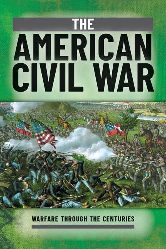 The American Civil War