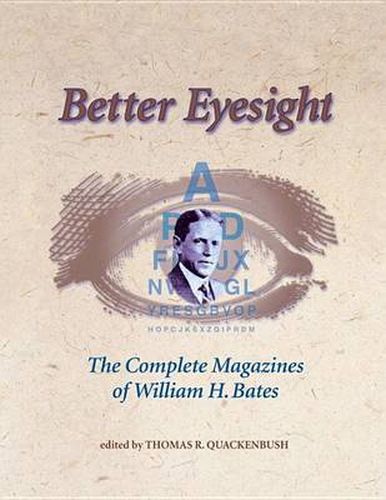 Dr. Bates'  Better Eyesight  Magazines 1919-1930