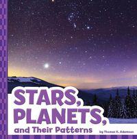Cover image for Stars, Planets, and Their Patterns