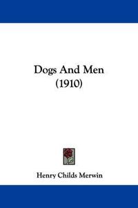 Cover image for Dogs and Men (1910)