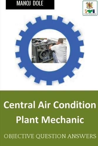 Central Air Condition Plant Mechanic