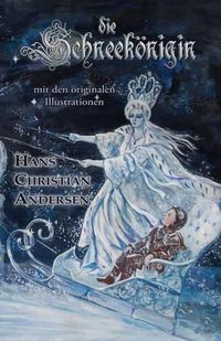 Cover image for Die Schneekoenigin (Mit den originalen Illustrationen)