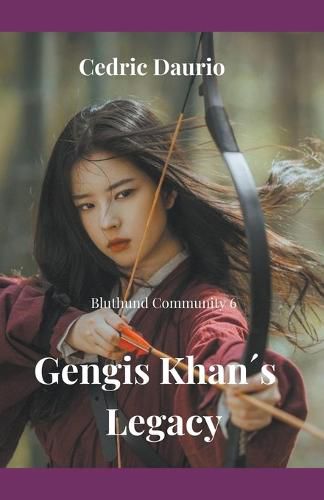 Cover image for Gengis Khans Legacy- Bluthund Community 6