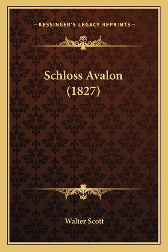 Schloss Avalon (1827) Schloss Avalon (1827)