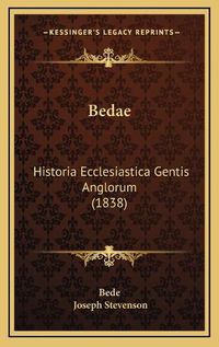 Cover image for Bedae: Historia Ecclesiastica Gentis Anglorum (1838)