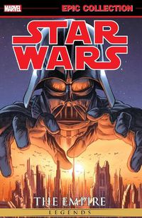 Cover image for Star Wars Legends Epic Collection: The Empire Vol. 1 (New Printing)