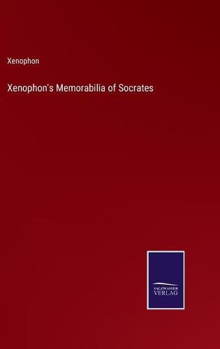 Xenophon's Memorabilia of Socrates