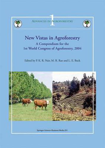 New Vistas in Agroforestry: A Compendium for 1st World Congress of Agroforestry, 2004