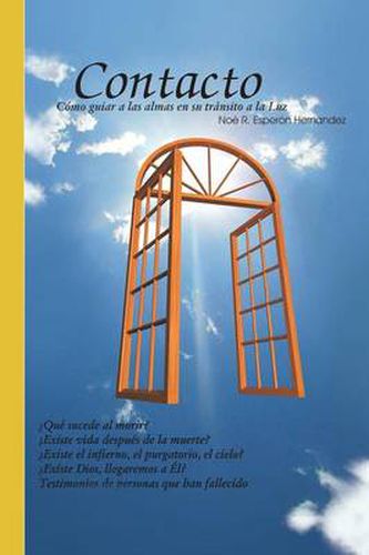 Cover image for Contacto: Como Guiar a Las Almas En Su Transito a la Luz