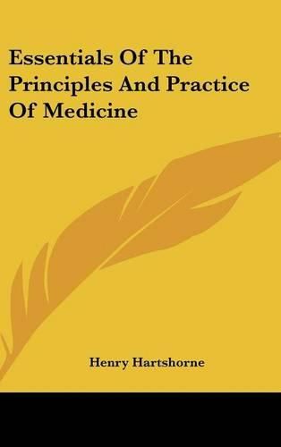 Cover image for Essentials Of The Principles And Practice Of Medicine