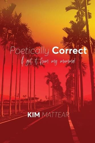 Cover image for Poetically Correct I Get It From My Momma