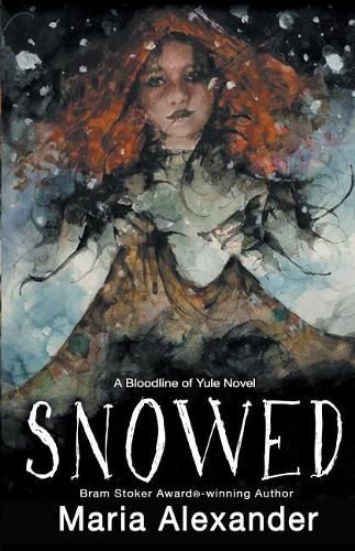 Cover image for Snowed: Book 1 in the Bloodline of Yule Trilogy