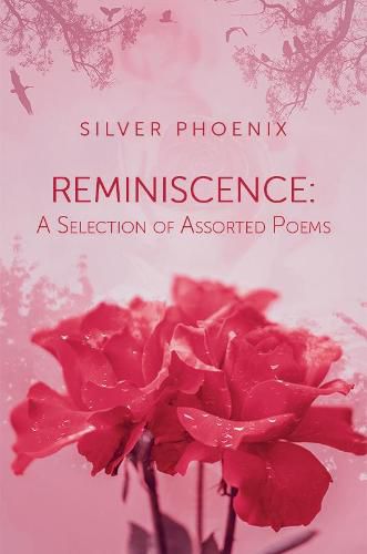 Cover image for Reminiscence: A Selection of Assorted Poems