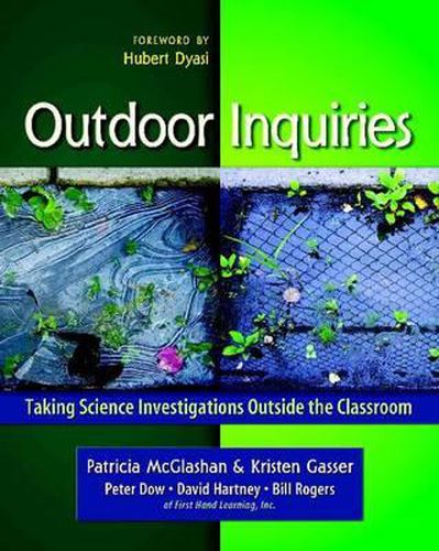 Cover image for Outdoor Inquiries: Taking Science Investigations Outside the Classroom
