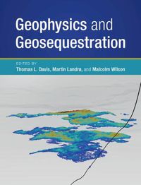 Cover image for Geophysics and Geosequestration