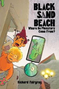 Cover image for Black Sand Beach 4: Where Do Monsters Come From?