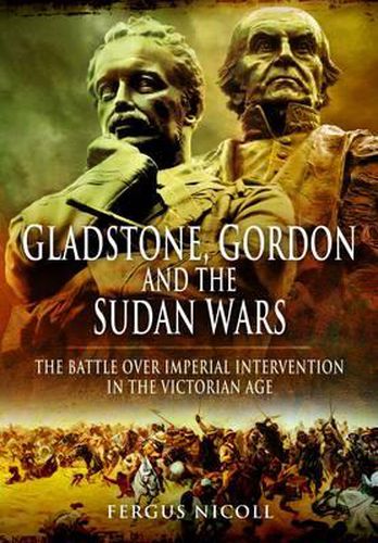 Cover image for Gladstone, Gordon and the Sudan Wars