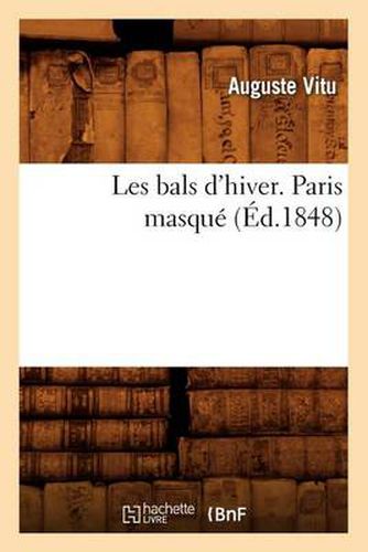 Les Bals d'Hiver. Paris Masque (Ed.1848)