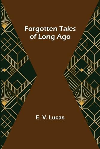 Cover image for Forgotten Tales of Long Ago