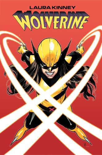 Cover image for Laura Kinney: Wolverine Vol. 1 - One-Mutant Army