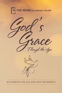 Cover image for God's Grace Through the Ages