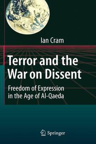 Cover image for Terror and the War on Dissent: Freedom of Expression in the Age of Al-Qaeda