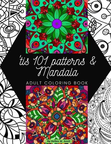 Cover image for 'tis 101 Patterns & Mandalas