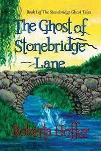 Cover image for The Ghost of Stonebridge Lane