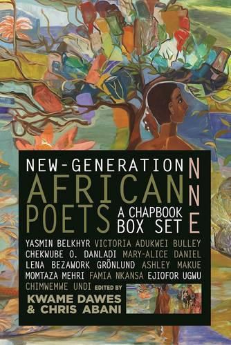 New-Generation African Poets: A Chapbook Box Set (Nne)