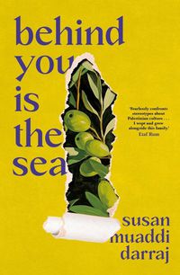 Cover image for Behind You Is the Sea