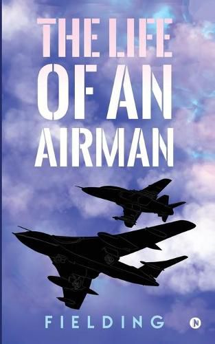 Cover image for The Life of an Airman