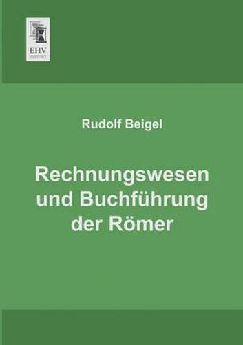 Cover image for Rechnungswesen Und Buchfuhrung Der Romer