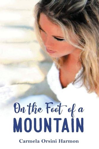 Cover image for On the Foot of a Mountain