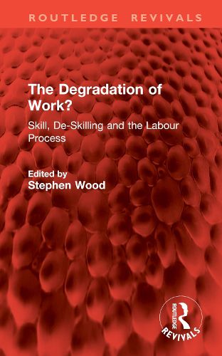 The Degradation of Work?