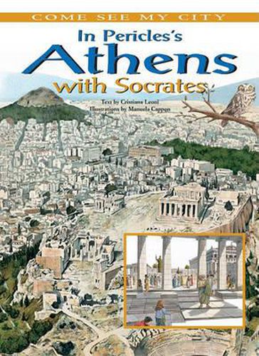 Cover image for In Pericles' Athens with Socrates