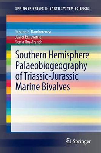 Cover image for Southern Hemisphere Palaeobiogeography of Triassic-Jurassic Marine Bivalves