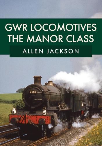 Cover image for GWR Locomotives: The Manor Class