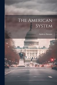 Cover image for The American System