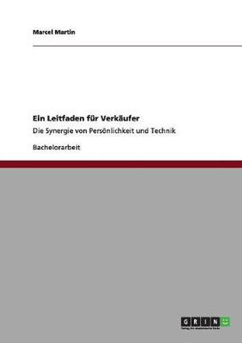 Cover image for Ein Leitfaden fur Verkaufer: Die Synergie von Persoenlichkeit und Technik