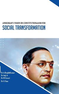 Cover image for AMBEDKAR'S VISION ON CONSTITUTIONALISM FOR Social Transformation