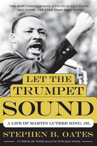 Let the Trumpet Sound: A Life of Martin Luther King, Jr.