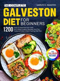 Cover image for The Complete Galveston Diet For Beginners